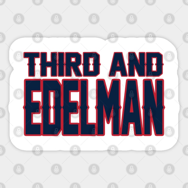 New England LYFE Third and Edelman! Sticker by pralonhitam